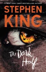 The Dark Half - Stephen King (ISBN: 9781501144196)