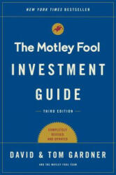 The Motley Fool Investment Guide: How the Fools Beat Wall Street's Wise Men and How You Can Too (ISBN: 9781501155550)