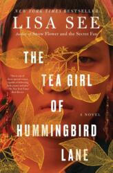 The Tea Girl of Hummingbird Lane (ISBN: 9781501154836)