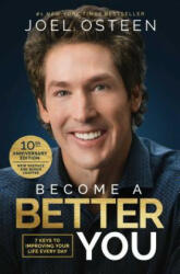Become a Better You: 7 Keys to Improving Your Life Every Day: 10th Anniversary Edition (ISBN: 9781501175619)