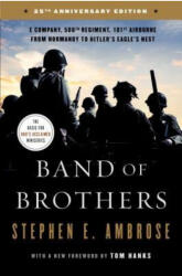 Band of Brothers: E Company 506th Regiment 101st Airborne from Normandy to Hitler's Eagle's Nest (ISBN: 9781501179402)