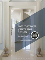 Foundations of Interior Design - Susan J. Slotkis (ISBN: 9781501316043)