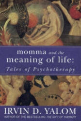 Momma And The Meaning Of Life - Irvin Yalom (2006)