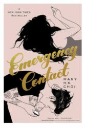 Emergency Contact - Mary H. K. Choi (ISBN: 9781534408968)