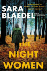 Night Women (previously published as Farewell to Freedom) - Sara Blaedel (ISBN: 9781538759707)