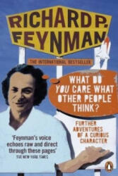 What Do You Care What Other People Think? ' - Richard P Feynman (2007)