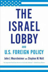 ISRAEL LOBBY & US FOREIGN POLIC - John J. Mearsheimer, Stephen M. Walt (2008)