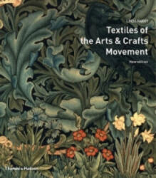 Textiles of the Arts & Crafts Movement - Linda Parry (2005)