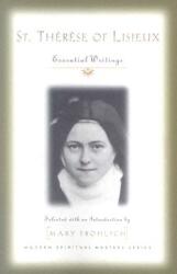 St. Therese of Lisieux: Essential Writings (ISBN: 9781570754692)