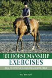101 Horsemanship Exercises - Rio Barrett (2007)