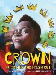 Crown: An Ode to the Fresh Cut (ISBN: 9781572842243)