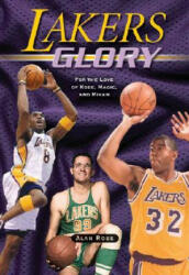 Lakers Glory - Alan Ross (ISBN: 9781581825541)