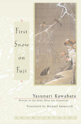 First Snow on Fuji - Yasunari Kawabata, Michael Emmerich (ISBN: 9781582431055)