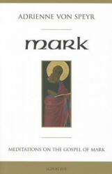Mark: Meditations for a Community (ISBN: 9781586177768)