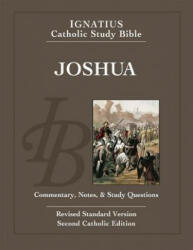 Ignatius Catholic Study Bible - Joshua - Scott Hahn, Curtis Mitch (ISBN: 9781586179106)