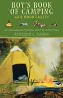 Boy's Book of Camping and Wood Crafts (ISBN: 9781586670726)