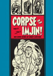Corpse on the Imjin! and Other Stories - Harvey Kurtzman (ISBN: 9781606995457)