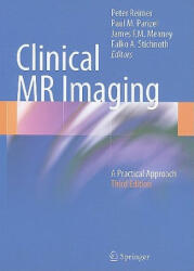 Clinical MR Imaging: A Practical Approach (2010)