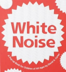 White Noise - David A Carter (2010)