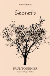 Secrets - Paul Tournier (ISBN: 9781620323588)