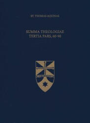 SUMMA THEOLOGIAE TERTIA PARS 6 - St Thomas Aquinas (ISBN: 9781623400132)