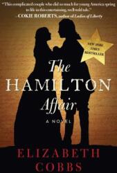 The Hamilton Affair - Elizabeth Cobbs (ISBN: 9781628728552)