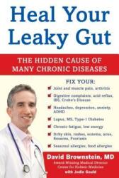 Heal Your Leaky Gut - David Brownstein (ISBN: 9781630060800)