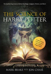 Science of Harry Potter - Mark Brake (ISBN: 9781631582370)