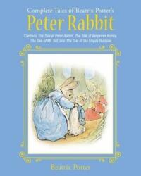 Complete Tales of Beatrix Potter's Peter Rabbit - Beatrix Potter (ISBN: 9781631581717)