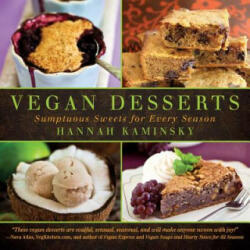 Vegan Desserts - Hannah Kaminsky (ISBN: 9781634503907)