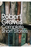 Complete Short Stories - Robert Graves (2008)