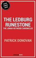 The Ledberg Runestone: The Jonah Heywood Chronicles - Book One (ISBN: 9781635761788)