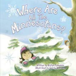 Where Are All the Minnesotans? (ISBN: 9781681340401)