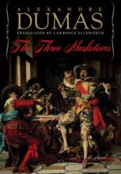 Three Musketeers - Alexandre Dumas, Lawrence Ellsworth (ISBN: 9781681776149)