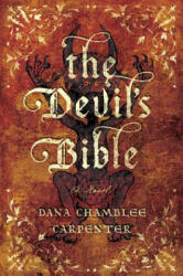 Devil's Bible - Dana Chamblee Carpenter (ISBN: 9781681776842)
