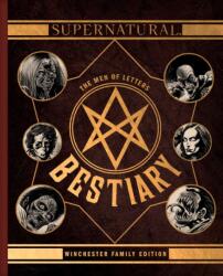 Supernatural: The Men of Letters Bestiary - Insight Editions (ISBN: 9781683830269)