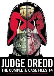 Judge Dredd: The Complete Case Files 14 - John Wagner (ISBN: 9781781085479)