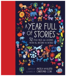 A Year Full of Stories: 52 Classic Stories from All Around the World (ISBN: 9781847808684)