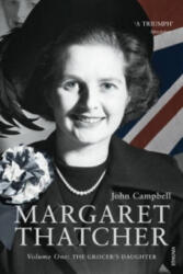 Margaret Thatcher - John Campbell (2008)