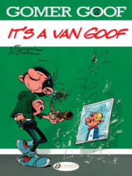 It's a Van Goof - Franquin (ISBN: 9781849183659)