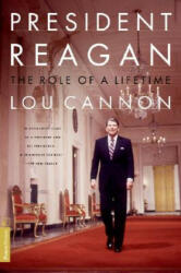 President Reagan - Lou Cannon (ISBN: 9781891620911)