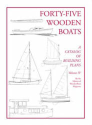 Forty-Five Wooden Boats: A Catalog of Study Plans - Michael J. O'Brien, Robert Stephens (ISBN: 9781934982143)