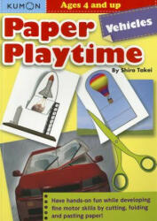 Paper Playtime: Vehicles - Kumon Publishing (ISBN: 9781935800453)