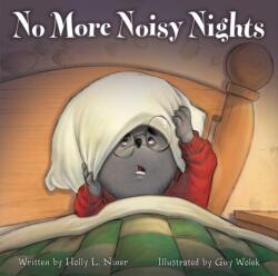 No More Noisy Nights (ISBN: 9781936261932)