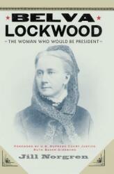 Belva Lockwood: The Woman Who Would Be President (2008)