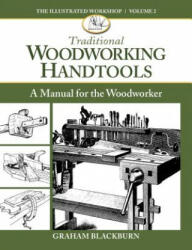 Traditional Woodworking Handtools - Blackburn, Graham Blackburn (ISBN: 9781940611037)
