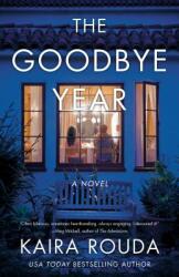 The Goodbye Year (ISBN: 9781940716336)