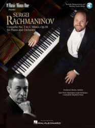 Rachmaninov - Concerto No. 2 in C Minor, Op. 18: - Sergei Rachmaninoff (ISBN: 9781941566756)