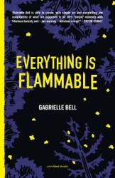 Everything Is Flammable (ISBN: 9781941250181)
