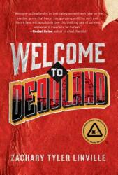 Welcome to Deadland (ISBN: 9781941758854)